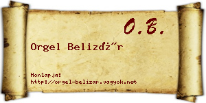 Orgel Belizár névjegykártya